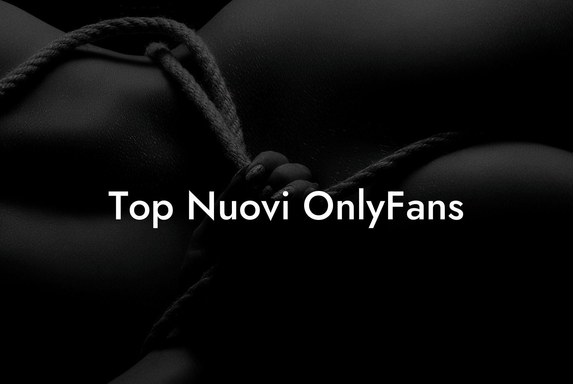 Top Nuovi OnlyFans