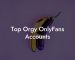 Top Orgy OnlyFans Accounts