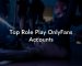 Top Role Play OnlyFans Accounts