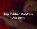 Top Rubber OnlyFans Accounts