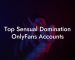 Top Sensual Domination OnlyFans Accounts