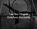 Top Sex Magick OnlyFans Accounts