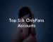 Top Silk OnlyFans Accounts
