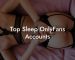 Top Sleep OnlyFans Accounts