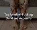 Top Urethral Fucking OnlyFans Accounts