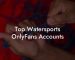 Top Watersports OnlyFans Accounts