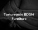 Torturepain BDSM Furniture