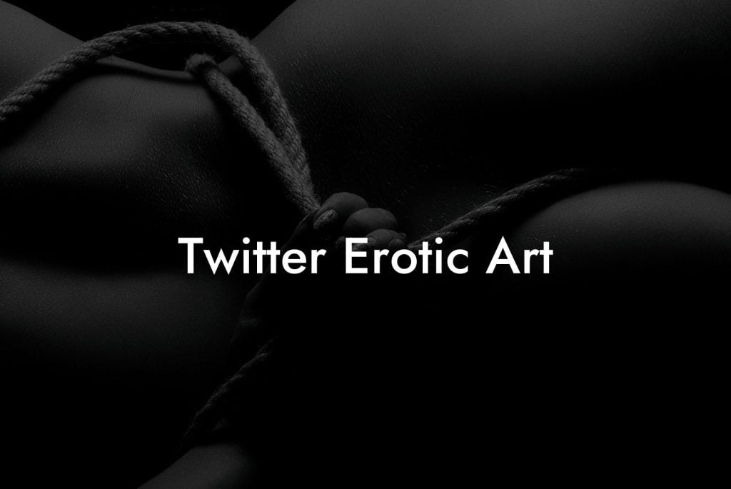 Twitter Erotic Art