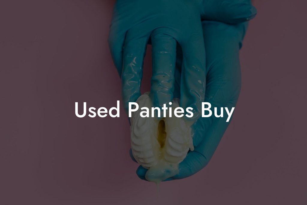Used Panties Buy