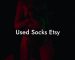Used Socks Etsy