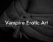Vampire Erotic Art