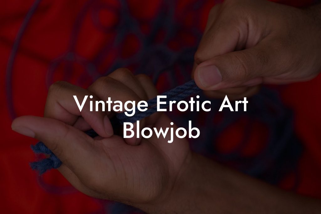 Vintage Erotic Art Blowjob