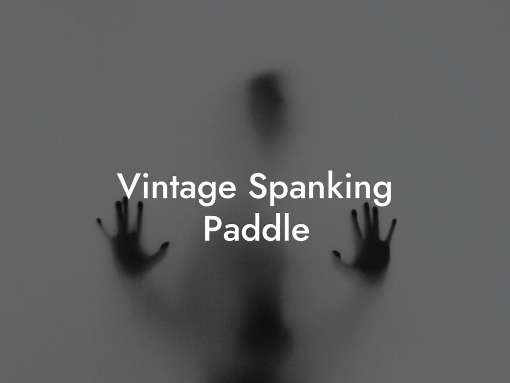 Vintage Spanking Paddle