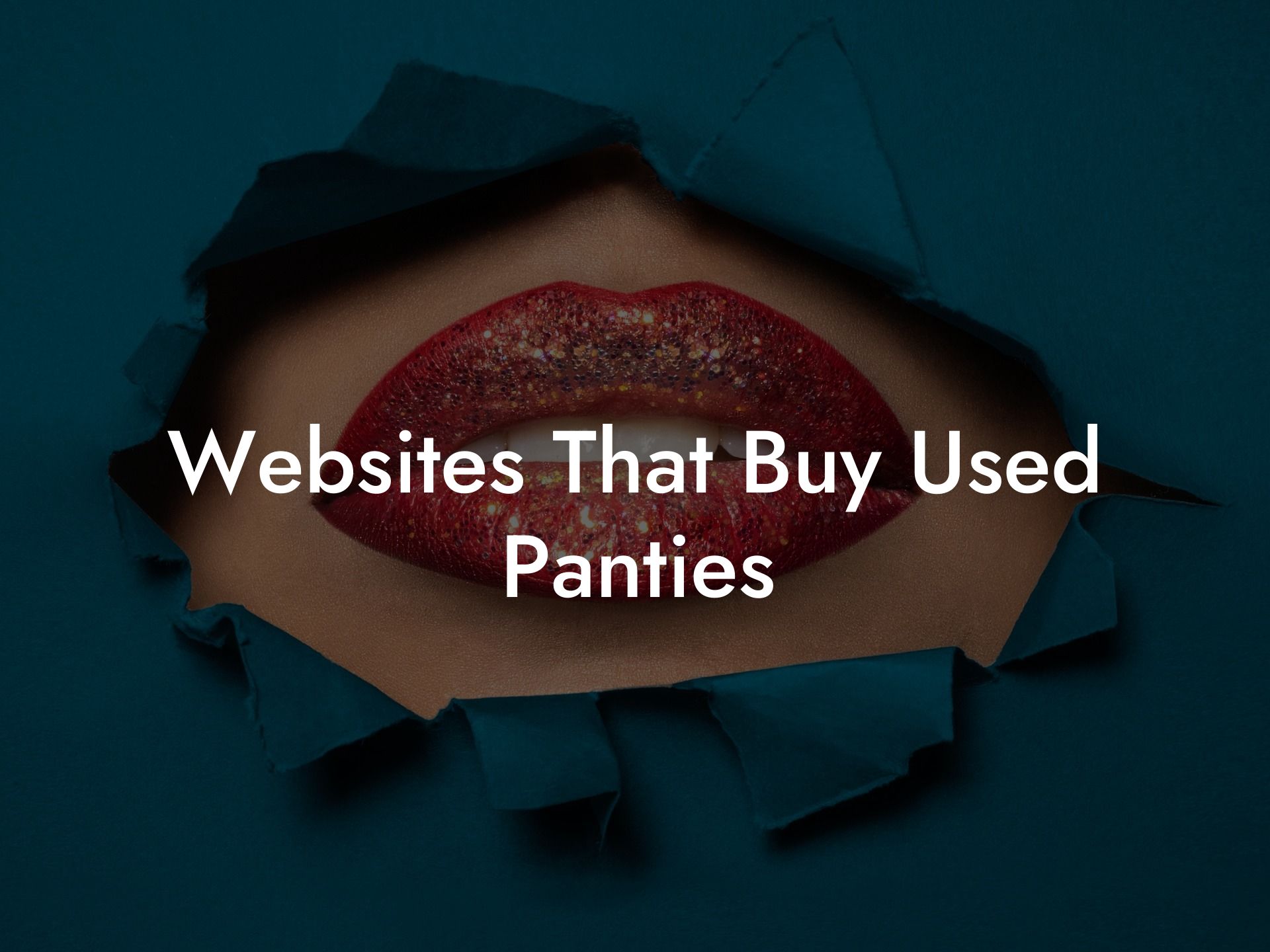 Websites That Buy Used Panties