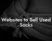 Websites to Sell Used Socks