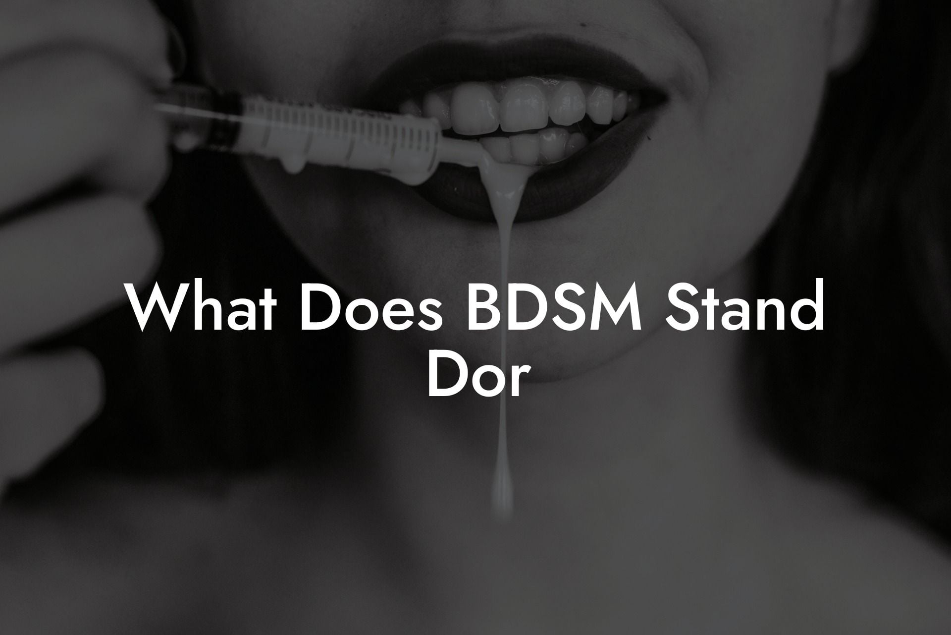 What Does BDSM Stand Dor
