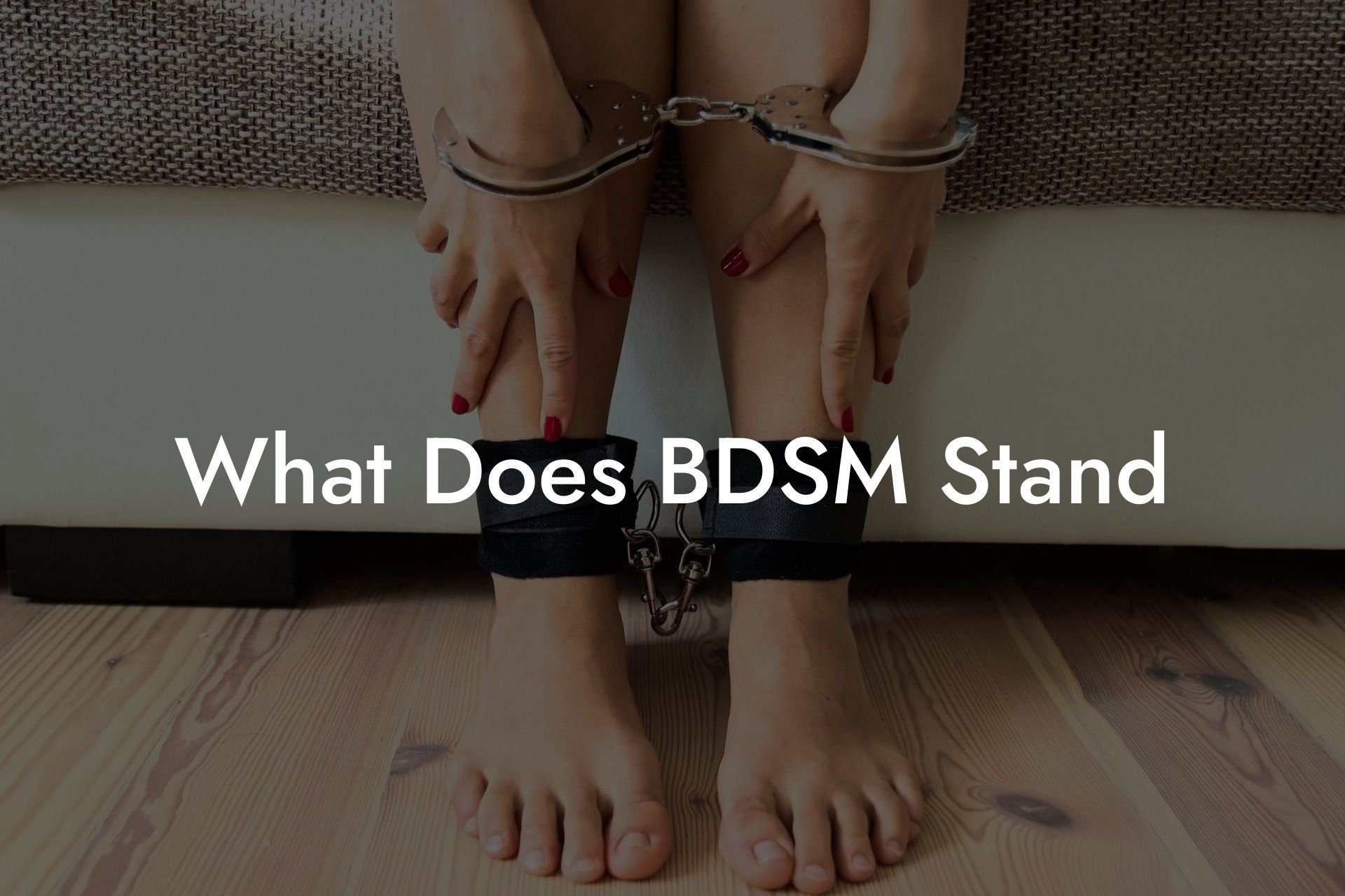 What Does BDSM Stand