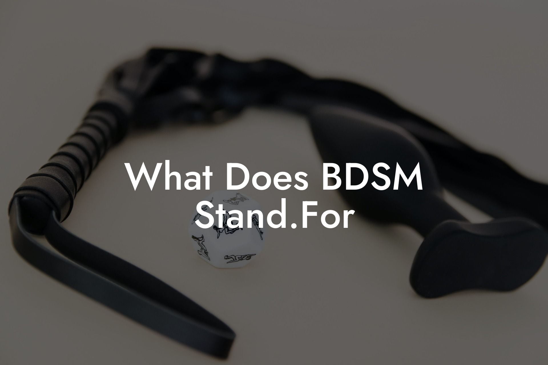 What Does BDSM Stand.For