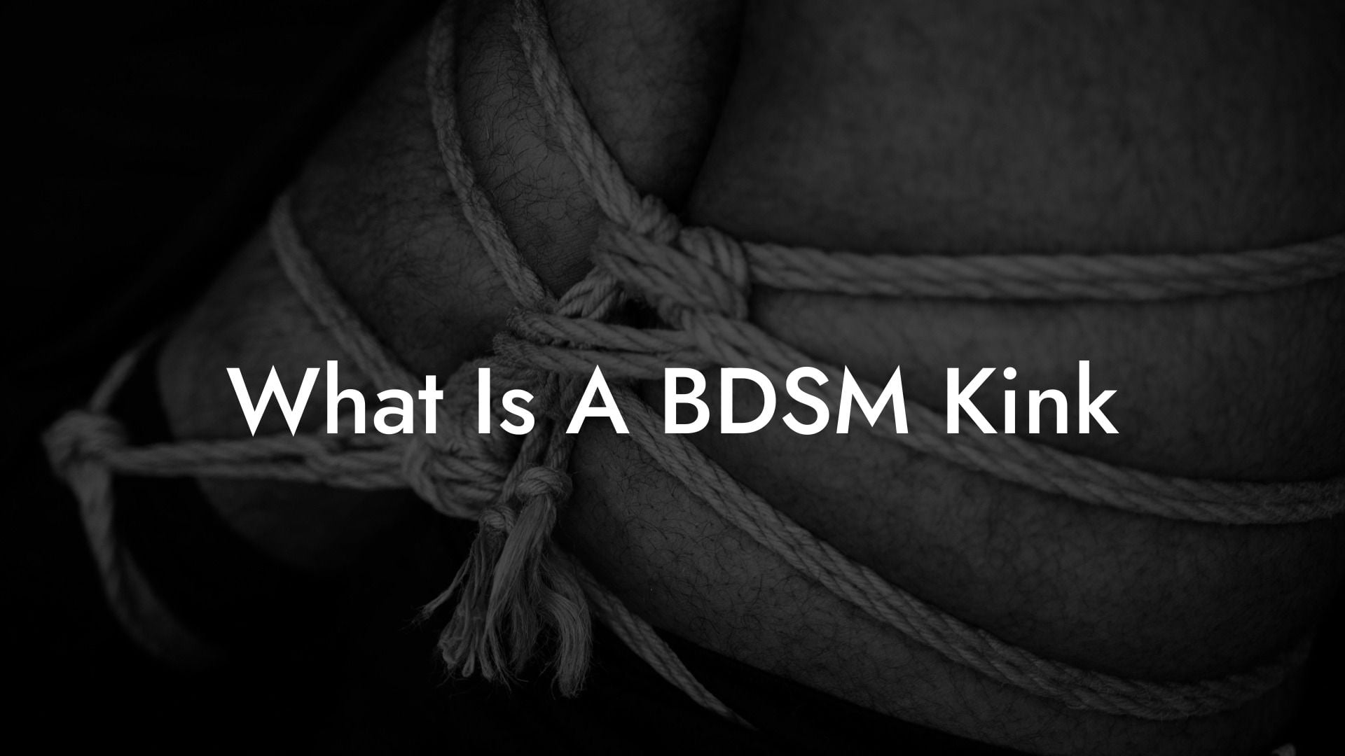 What Is A BDSM Kink