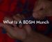 What Is A BDSM Munch