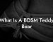 What Is A BDSM Teddy Bear