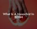 What Is A Masochist In BDSM