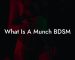 What Is A Munch BDSM