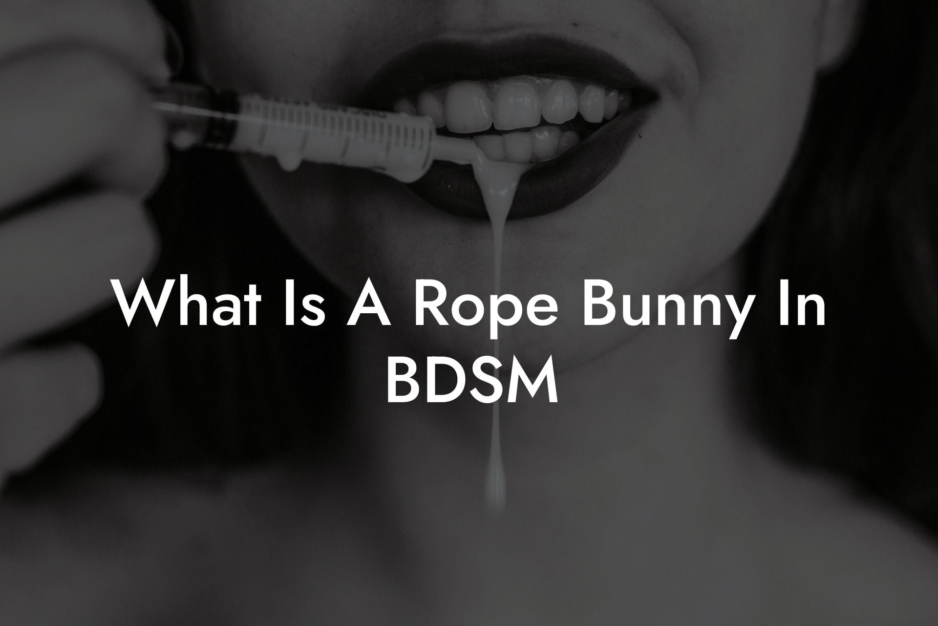 What Is A Rope Bunny In BDSM