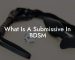 What Is A Submissive In BDSM