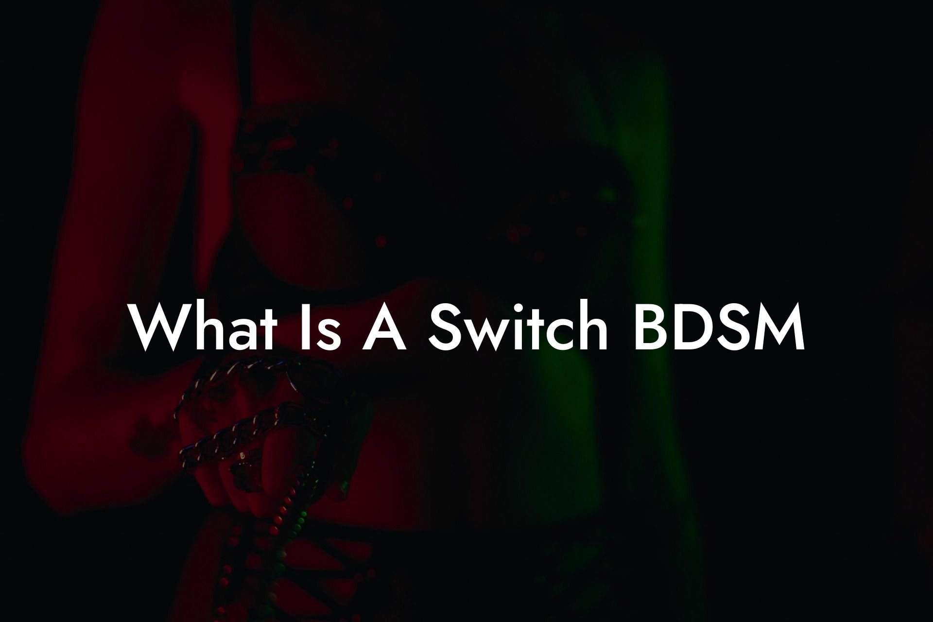 What Is A Switch BDSM