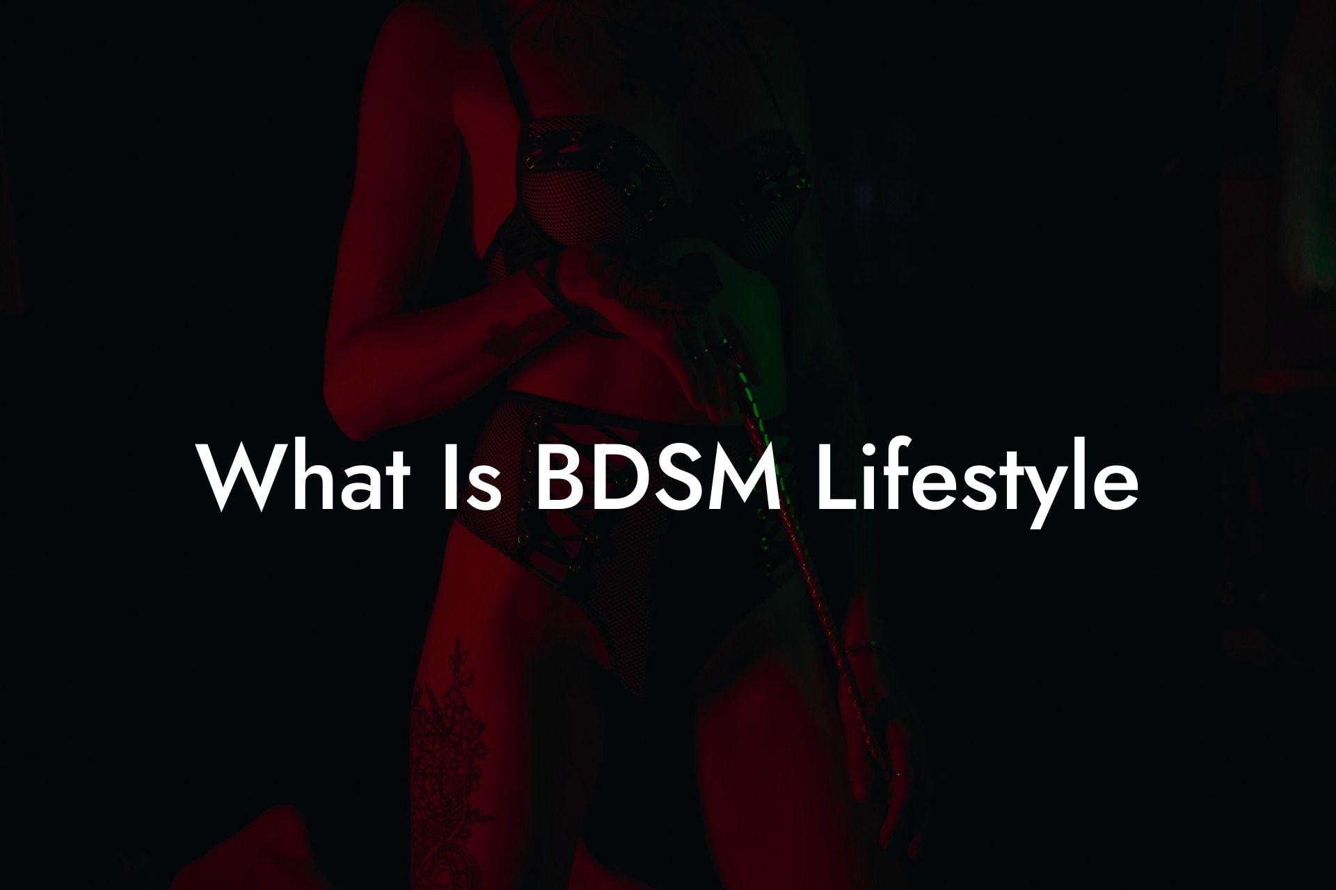 What Is BDSM Lifestyle