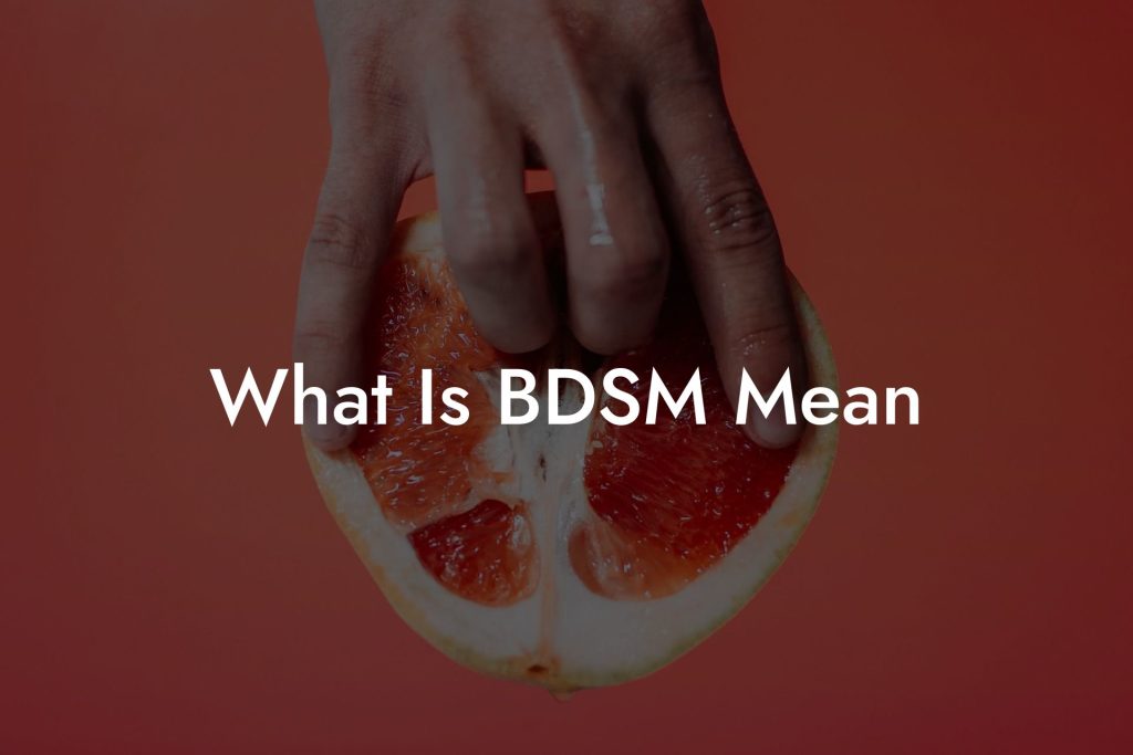 What Is BDSM Mean