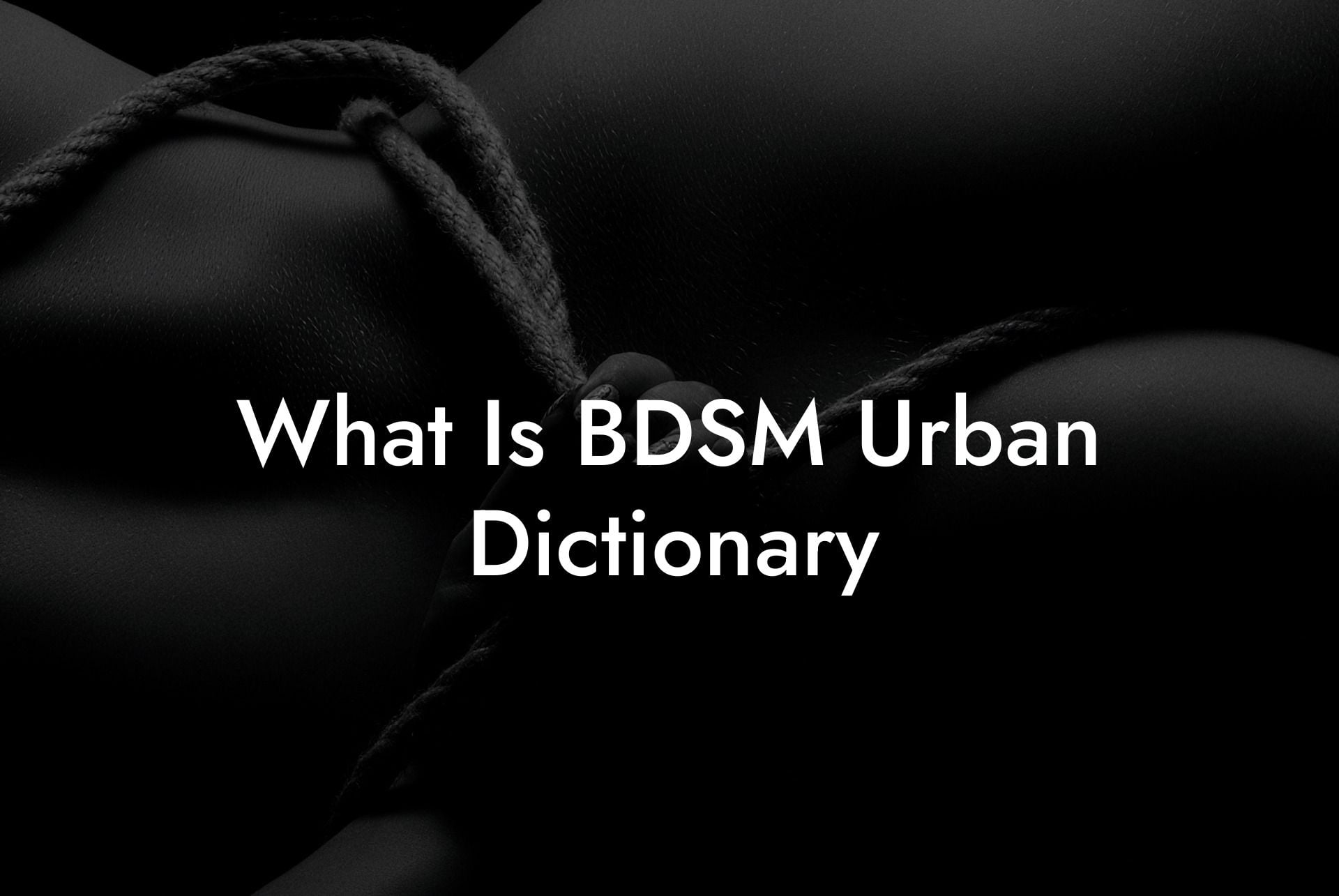 What Is BDSM Urban Dictionary