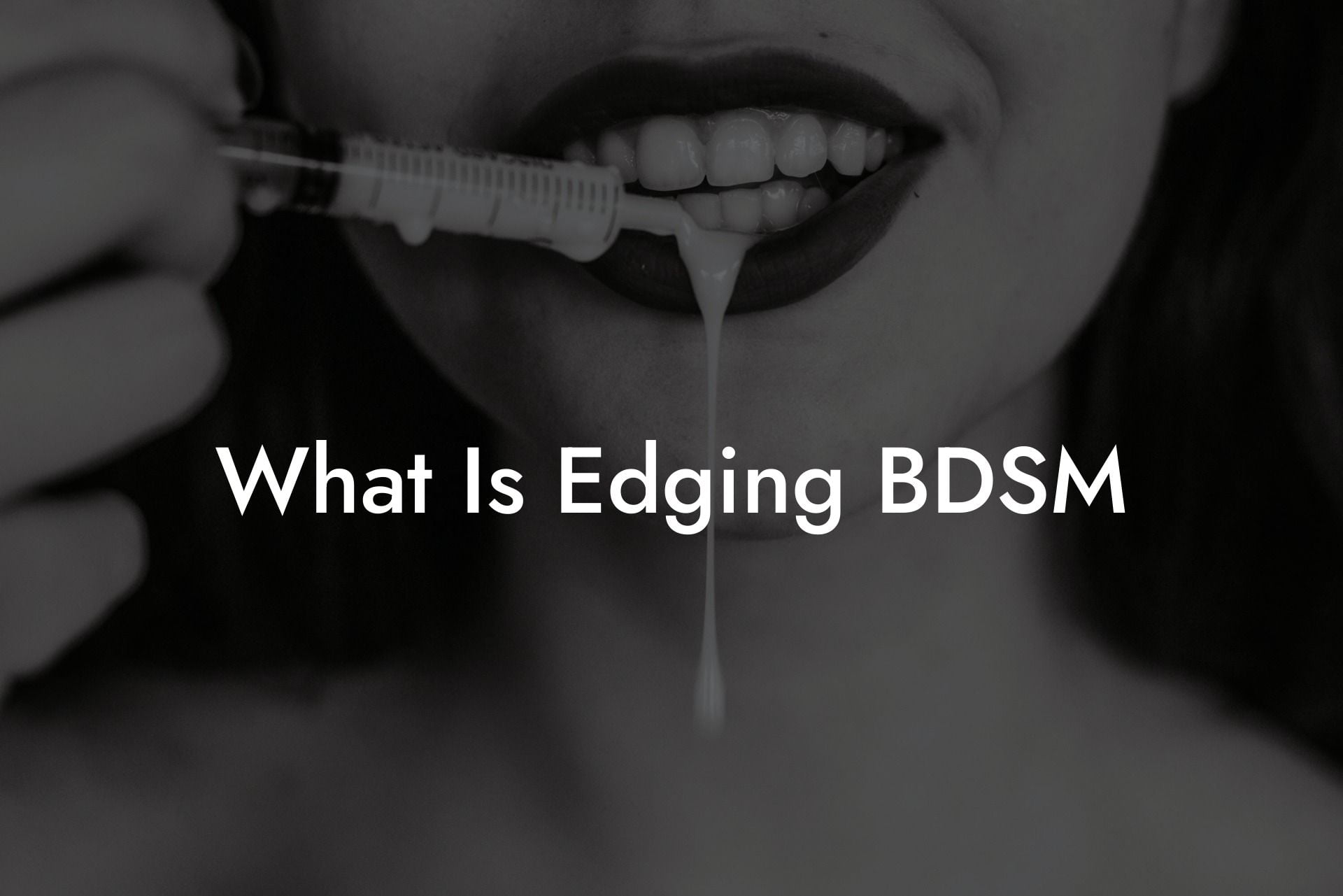 What Is Edging BDSM