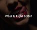 What Is Light BDSM