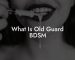 What Is Old Guard BDSM