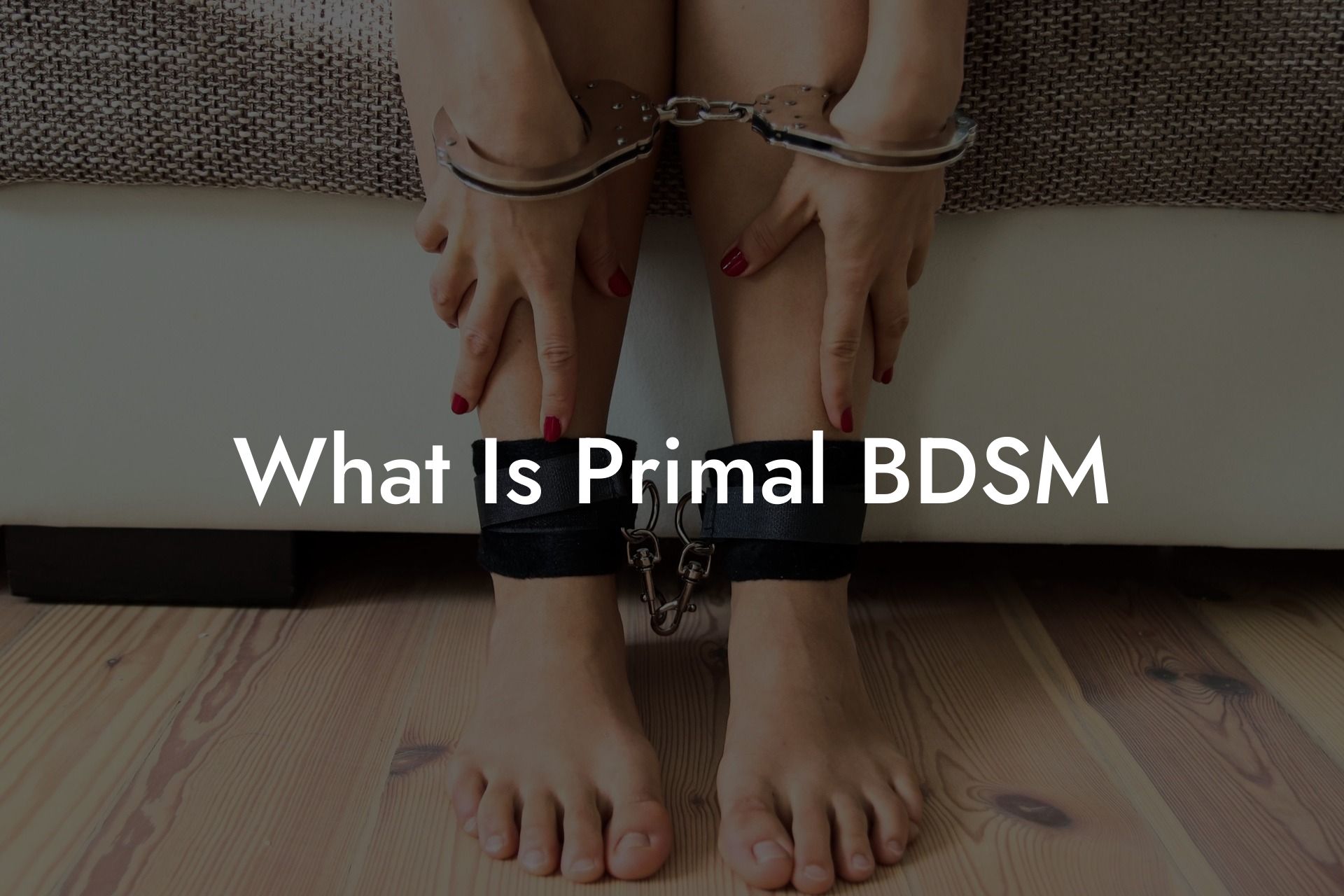 What Is Primal BDSM