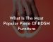 What Is The Most Popular Piece Of BDSM Furniture