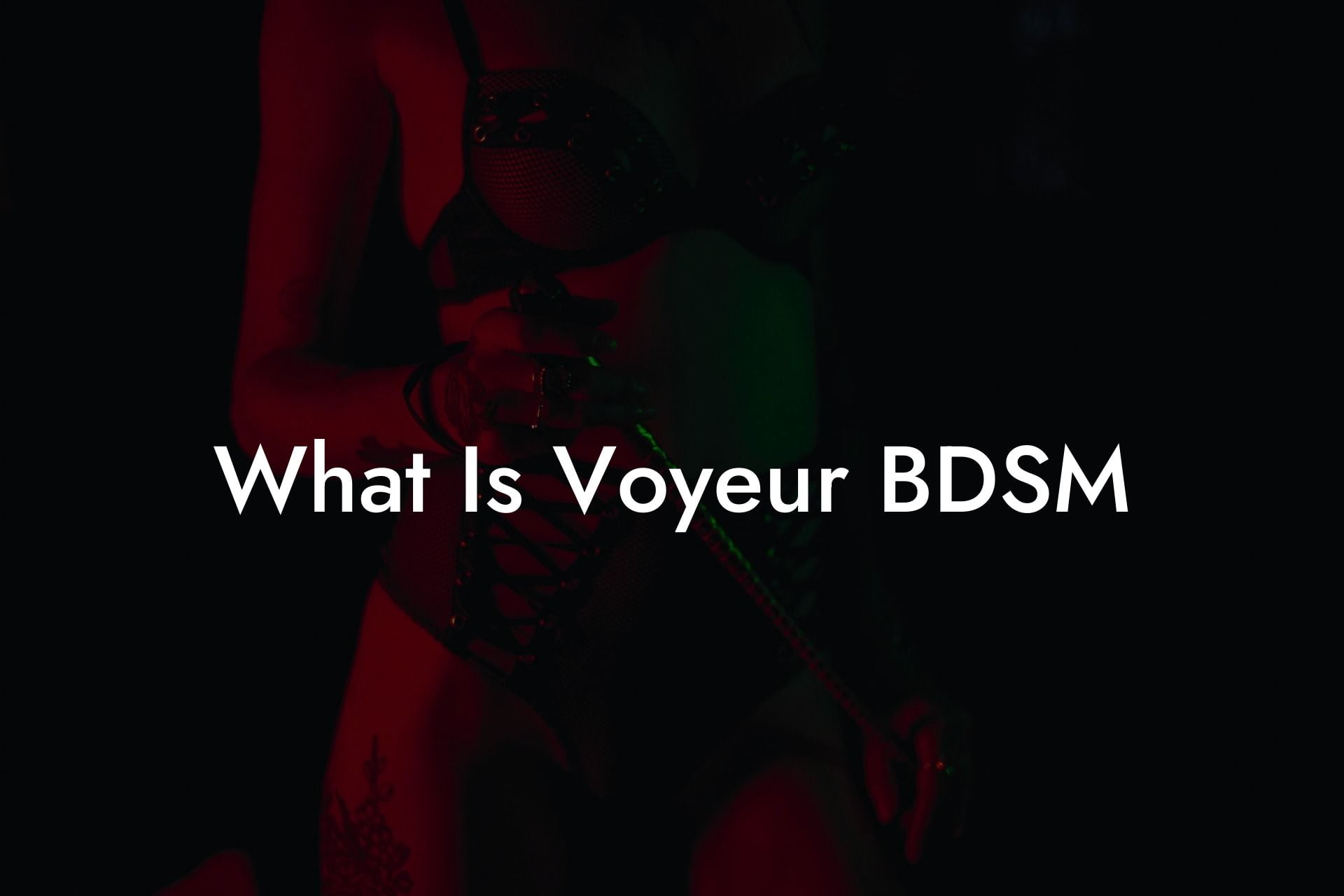 What Is Voyeur BDSM