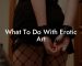 What To Do With Erotic Art
