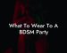 What To Wear To A BDSM Party