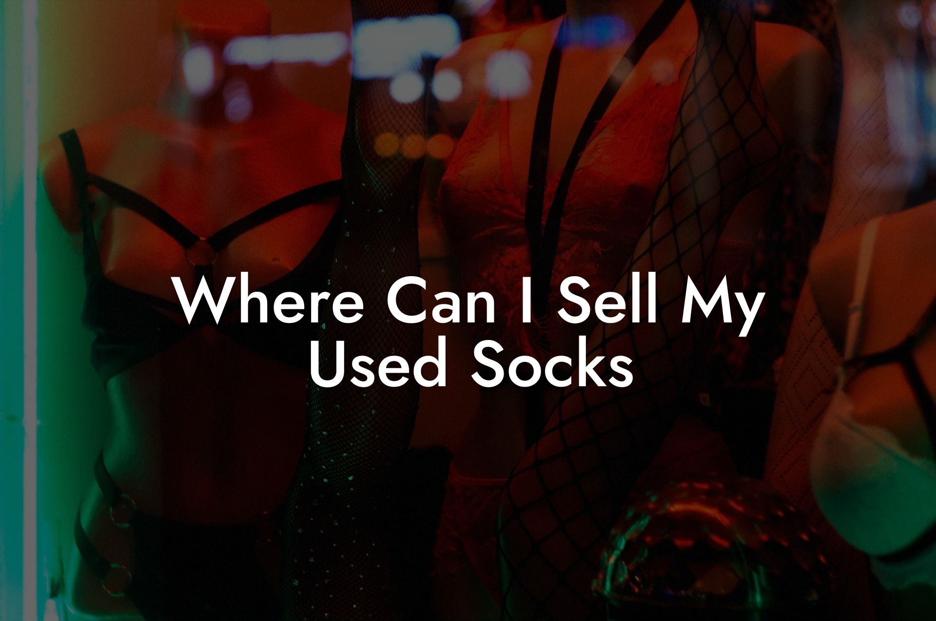 Where Can I Sell My Used Socks