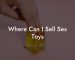 Where Can I Sell Sex Toys