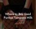Where to Buy Used Panties Tampons Milk