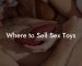 Where to Sell Sex Toys