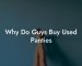 Why Do Guys Buy Used Panties