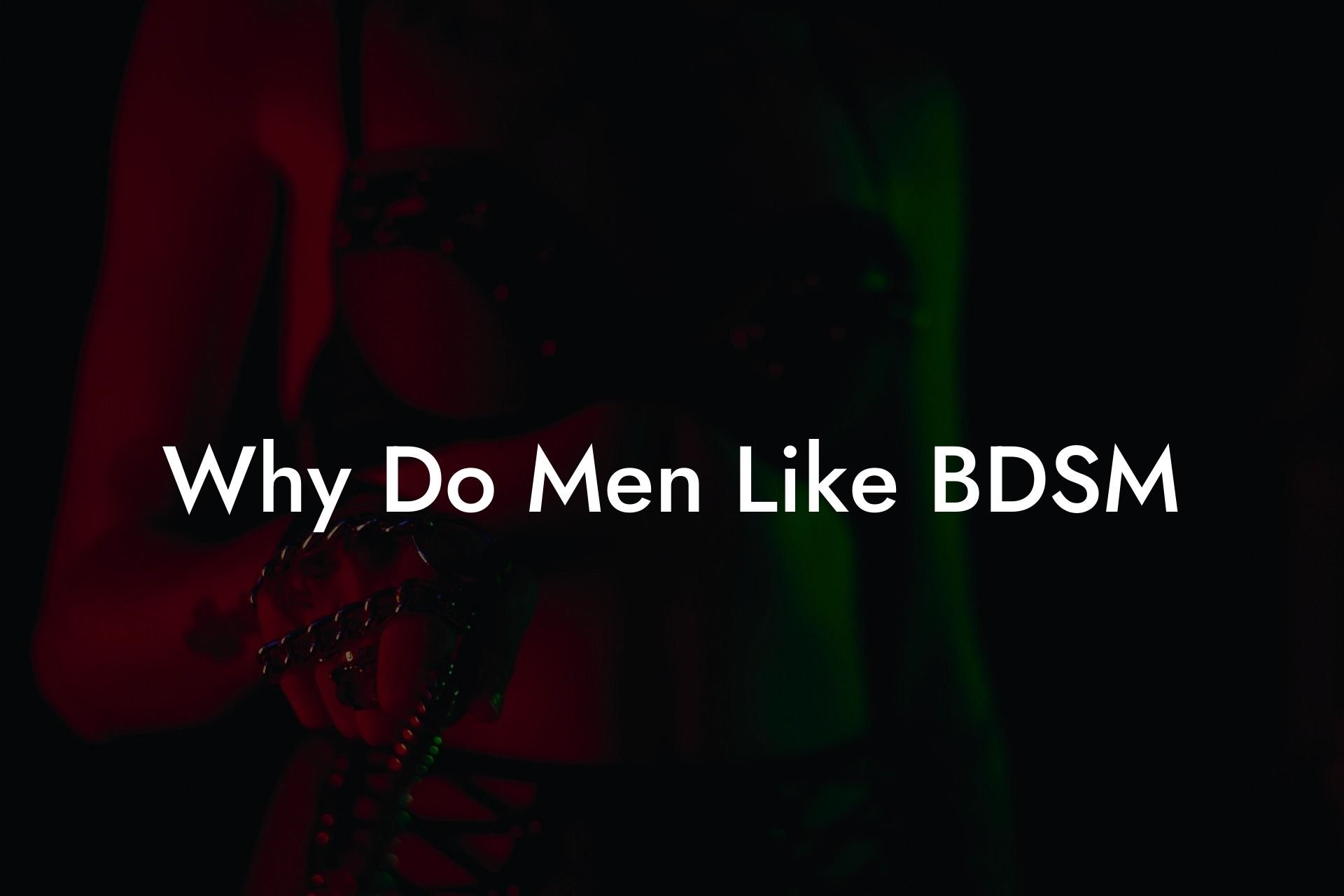 Why Do Men Like BDSM