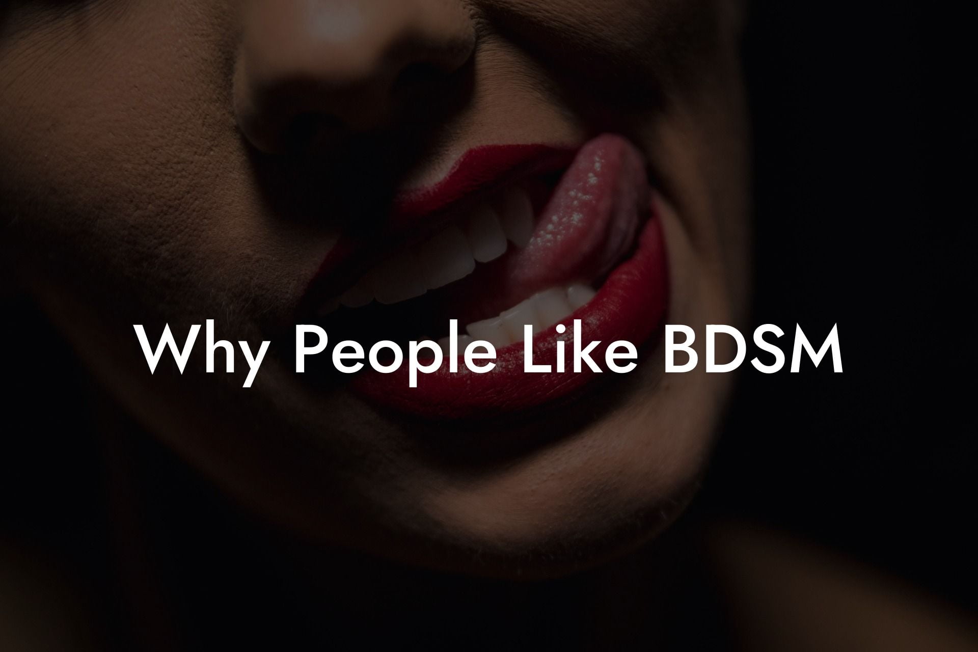 Why People Like BDSM