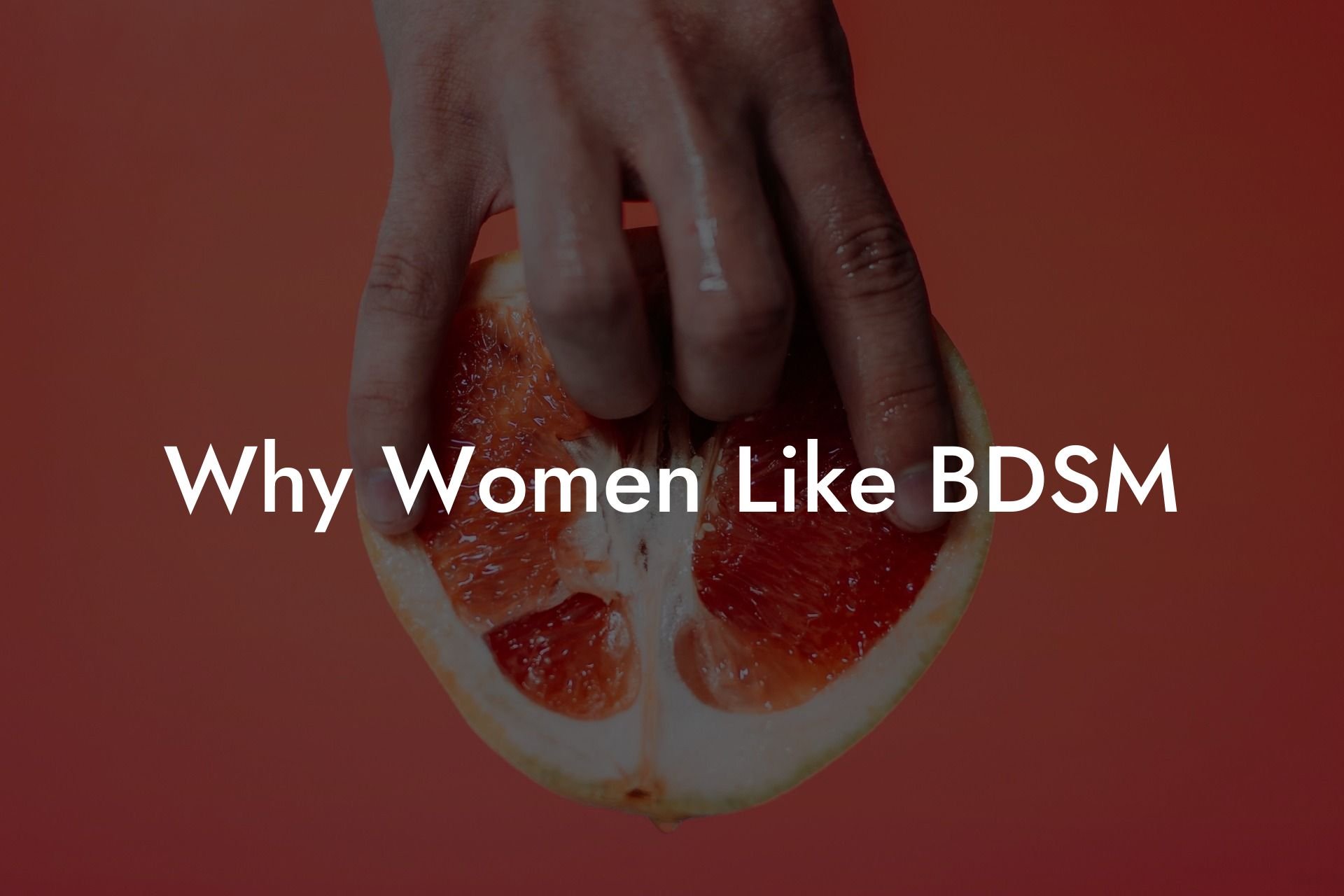 Why Women Like BDSM