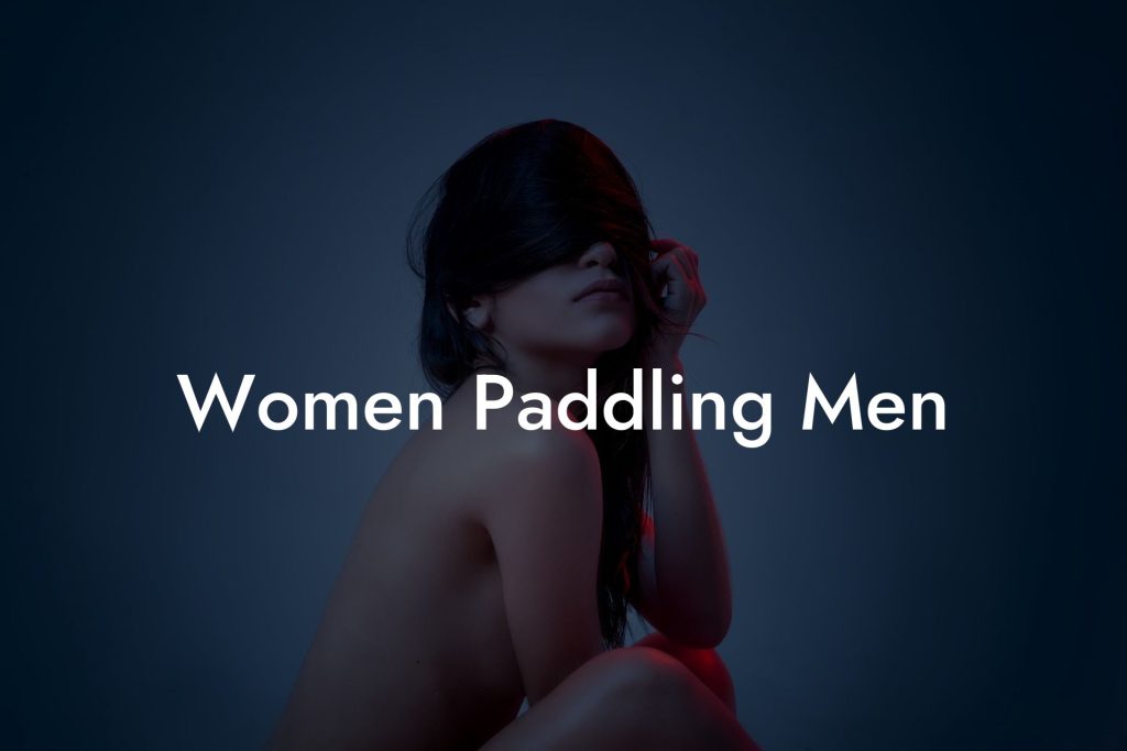 Women Paddling Men